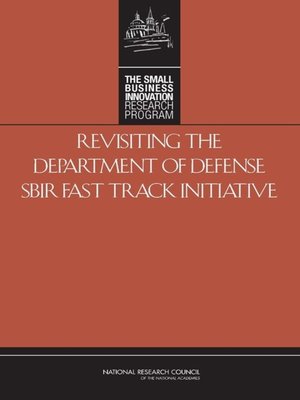 cover image of Revisiting the Department of Defense SBIR Fast Track Initiative
